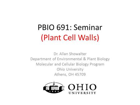 PBIO 691: Seminar (Plant Cell Walls)