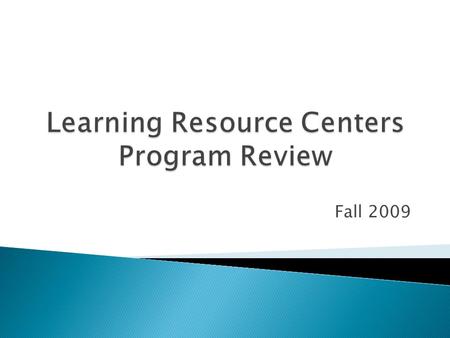 Fall 2009.  “College students use search engines to begin an information search (89 percent). Two percent begin an information search on a library web.