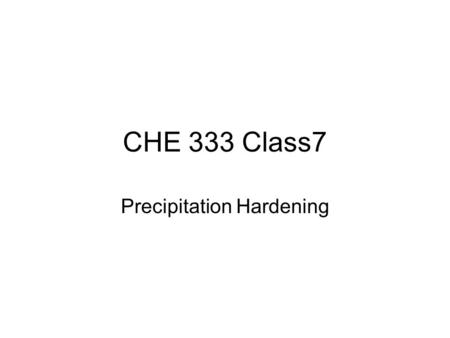 Precipitation Hardening