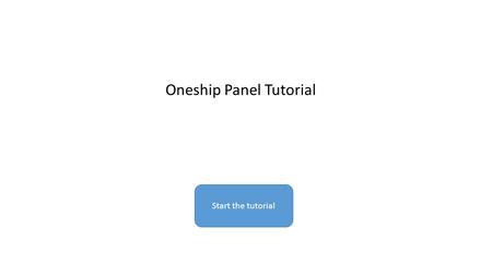 Oneship Panel Tutorial