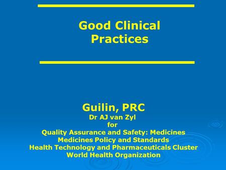 Good Clinical Practices