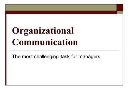 Organizational Communication