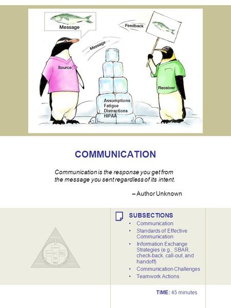 Assumptions Fatigue Distractions HIPAA COMMUNICATION