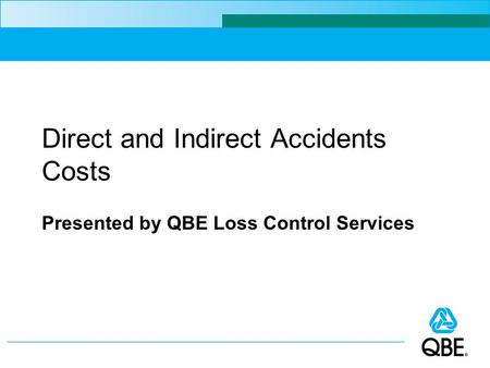 Direct and Indirect Accidents Costs