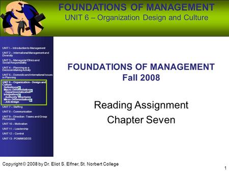 FOUNDATIONS OF MANAGEMENT Fall 2008