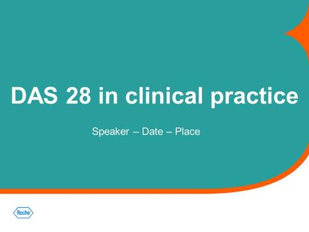 DAS 28 in clinical practice