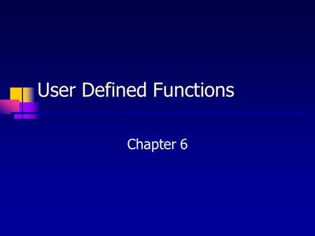 User Defined Functions