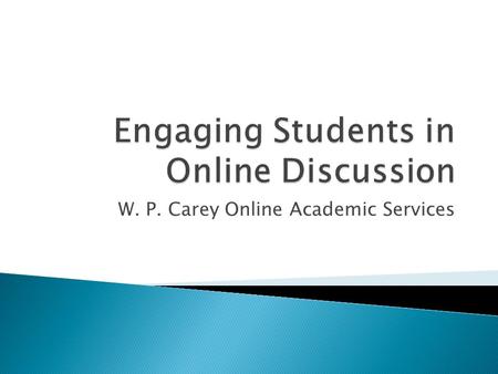 Engaging Students in Online Discussion