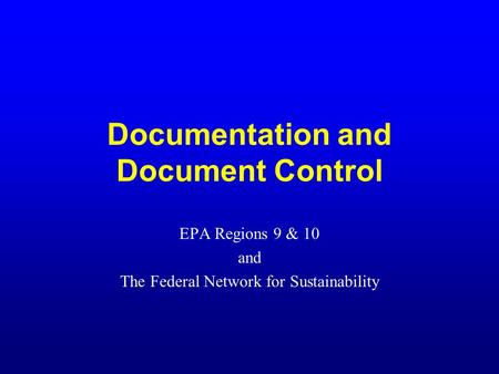 Documentation and Document Control