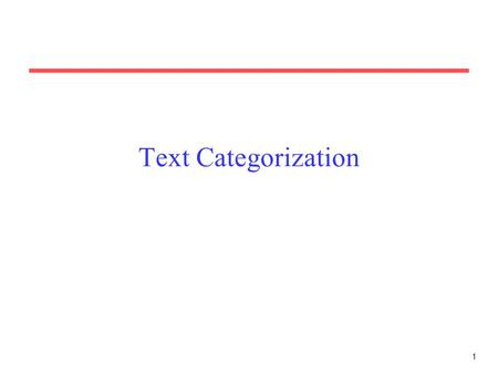 Text Categorization.