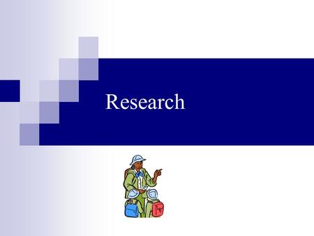 Research. Step One Narrow Down your Topic Internet Security: How to narrow this topic Down? What are the strategies that one should consider?