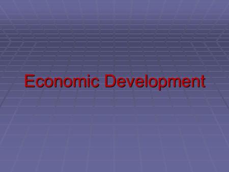 Economic Development.