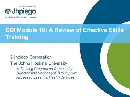 CDI Module 10: A Review of Effective Skills Training