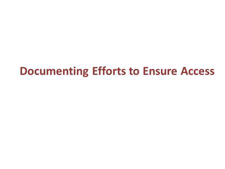 Documenting Efforts to Ensure Access. ADA Statistical Data Summary.