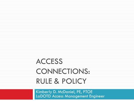 access connections: rule & POLICY