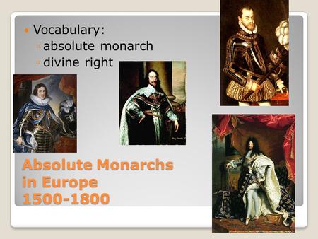 Absolute Monarchs in Europe