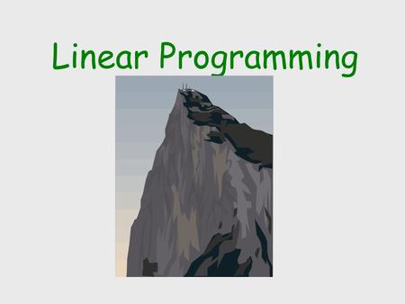 Linear Programming.