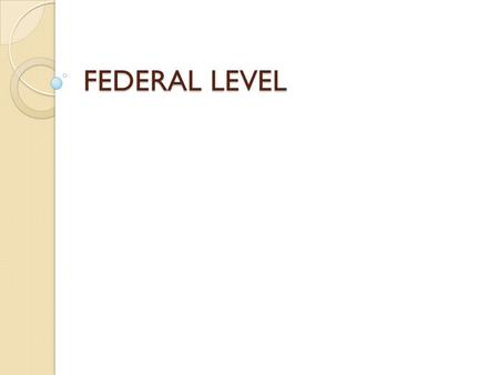 FEDERAL LEVEL. We want to show you how different the democracy on federal level is in… … Germany … Poland … Finland … Austria.