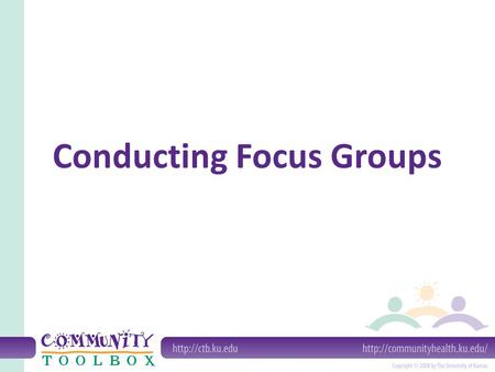 Conducting Focus Groups