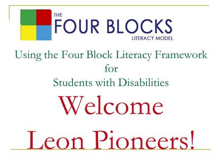 Using the Four Block Literacy Framework for Students with Disabilities