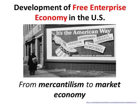 Development of Free Enterprise Economy in the U.S.