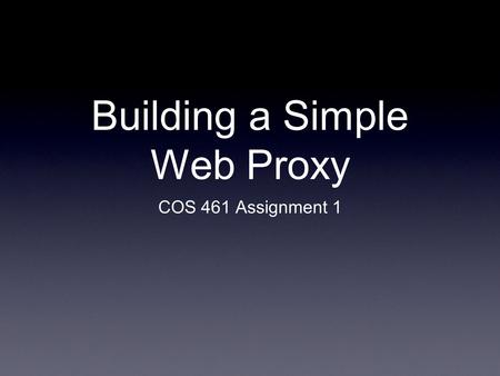 Building a Simple Web Proxy