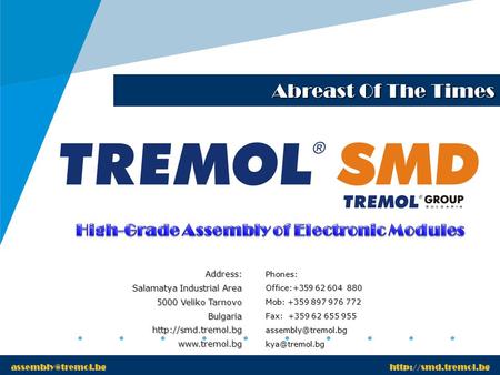 High-Grade Assembly of Electronic Modules