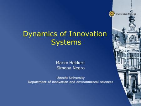 Dynamics of Innovation Systems