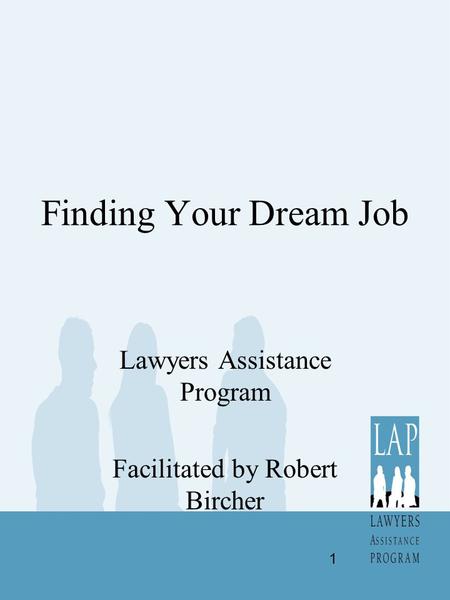 Lawyers Assistance Program Facilitated by Robert Bircher