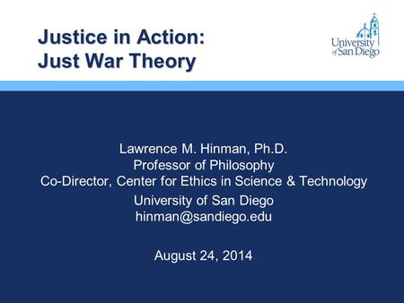 Justice in Action: Just War Theory