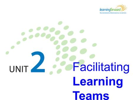 Facilitating Learning Teams