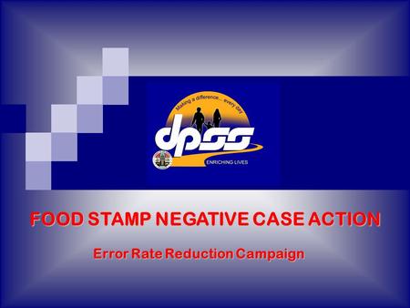 FOOD STAMP NEGATIVE CASE ACTION