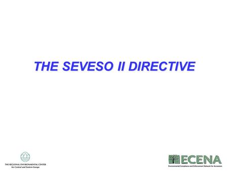 THE SEVESO II DIRECTIVE