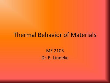 Thermal Behavior of Materials