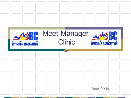 1 Meet Manager Clinic June 2006. 2 Today Commitment of the Meet Manager Decision to Host a Meet Meet Management Options and Considerations Meet Preparation.