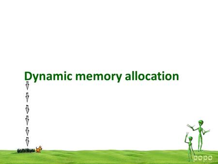 Dynamic memory allocation