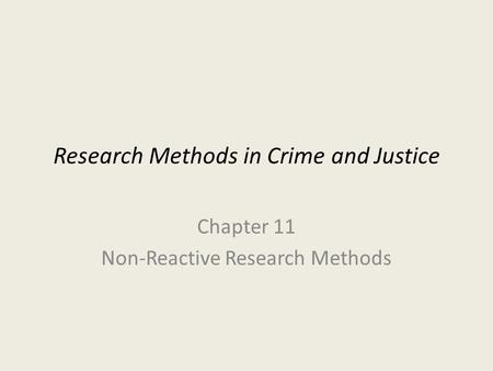 Research Methods in Crime and Justice