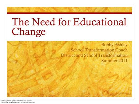 The Need for Educational Change