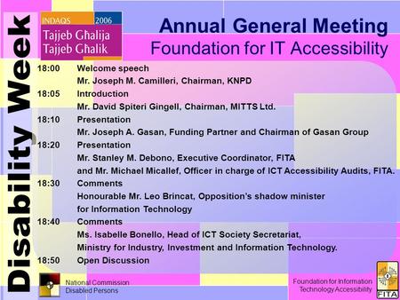 Foundation for Information Technology Accessibility 30 th November 2006 1/15 National Commission Disabled Persons Annual General Meeting Foundation for.