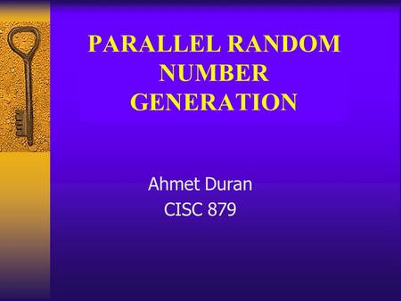 PARALLEL RANDOM NUMBER GENERATION