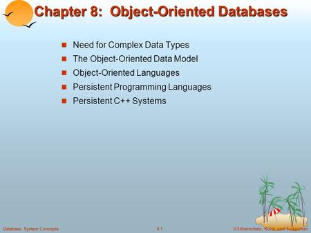 Chapter 8: Object-Oriented Databases