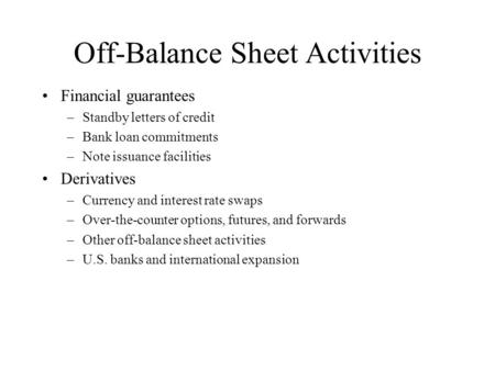 Off-Balance Sheet Activities