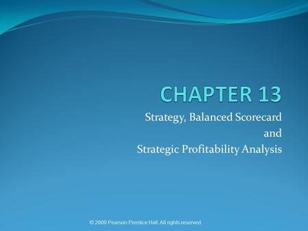 Strategy, Balanced Scorecard and Strategic Profitability Analysis