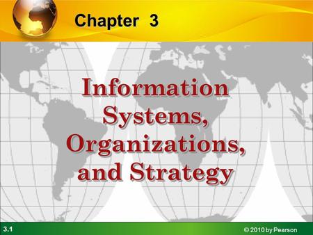 Information Systems, Organizations, and Strategy