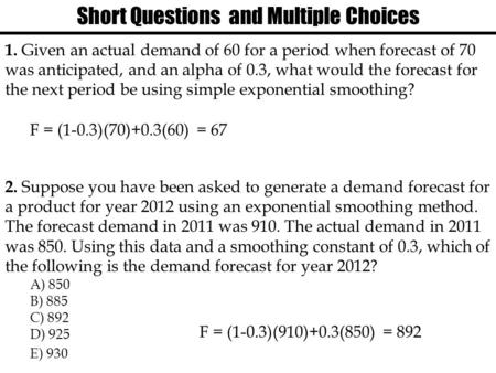 Short Questions and Multiple Choices