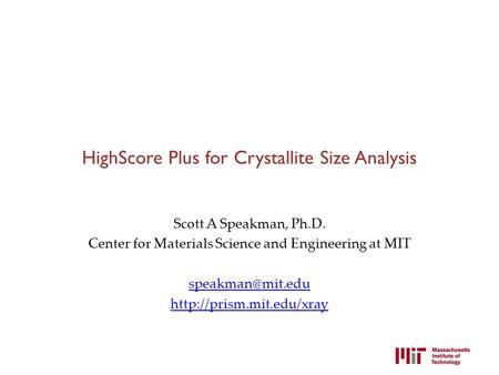 HighScore Plus for Crystallite Size Analysis