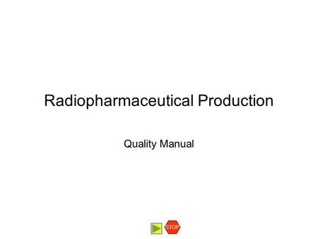 Radiopharmaceutical Production