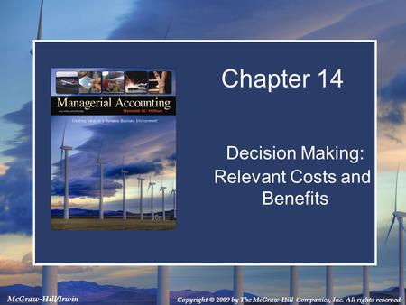 Decision Making: Relevant Costs and Benefits