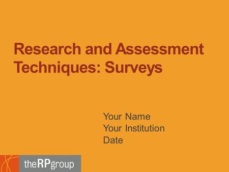 Bridging Research, Information and Culture An Initiative of the Research and Planning Group for California Community Colleges Your Name Your Institution.