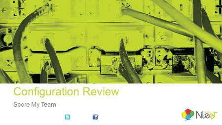 Configuration Review Score My Team. Configuration Review Employees or Configuration Reviewers will review other employees’ Configurations You will not.